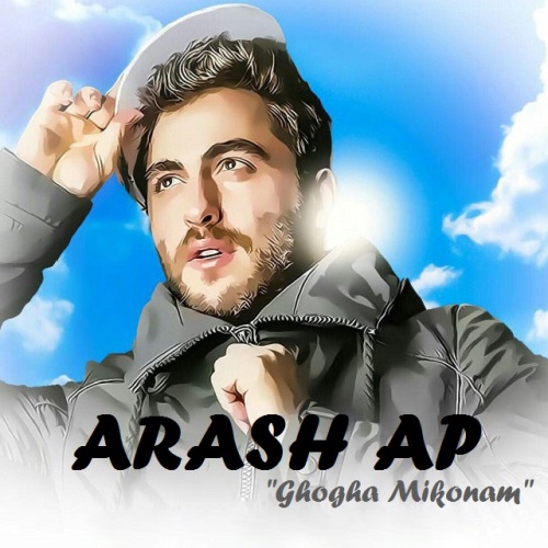 Arash Ap – Ghogha Mikonam