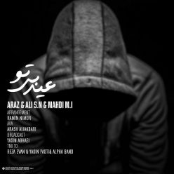 Araz & Ali S.N & Mahdi M.I – Eyd Bi To