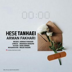 دانلود آهنگ آرمان فخاری حس تنهایی