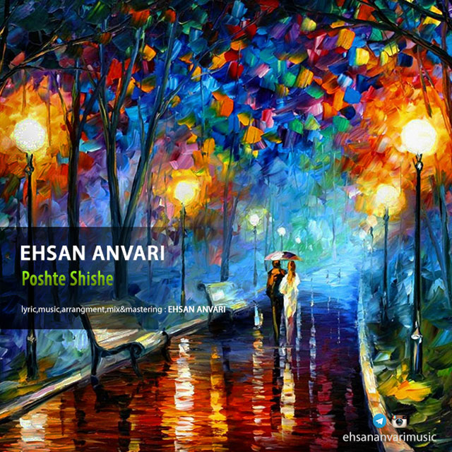 Ehsan Anvari – Poshte Shishe