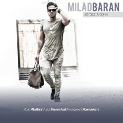 Milad Baran – Ebraze Alaghe