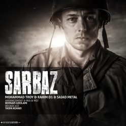 Mohammad Troy & Rahim D1 & Sajjad Metal – Sarbaz