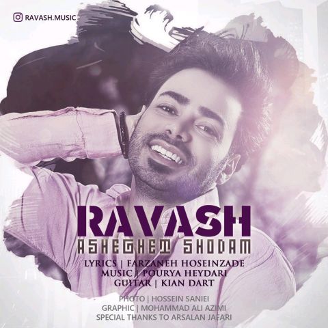 Ravash – Asheghet Shodam