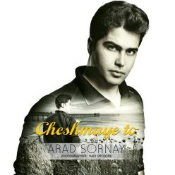 Arad Sornay – Cheshmaye To