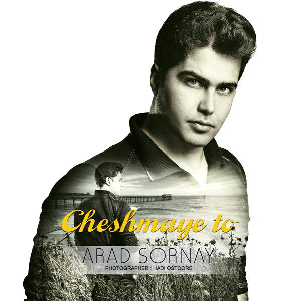 Arad Sornay – Cheshmaye To