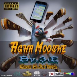 Bva3te – Agha Mooshe
