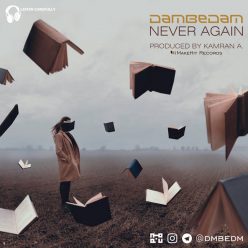 DamBeDam – Never Again