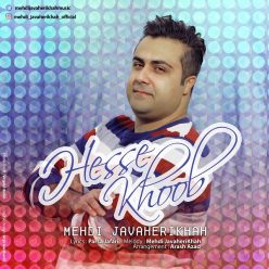 Mehdi Javaherikhah – Hesse Khoob