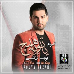 Pouya Arzani – Ya To Ya Hich