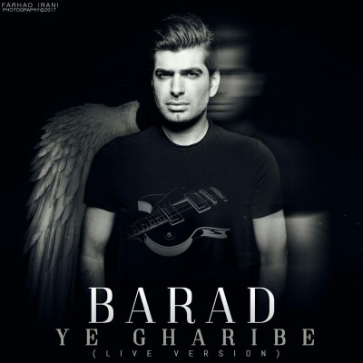 Barad – Ye Gharibe (Live)