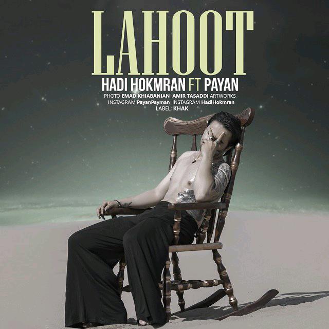 Hadi Hokmran – Lahoot (Ft. Payan)