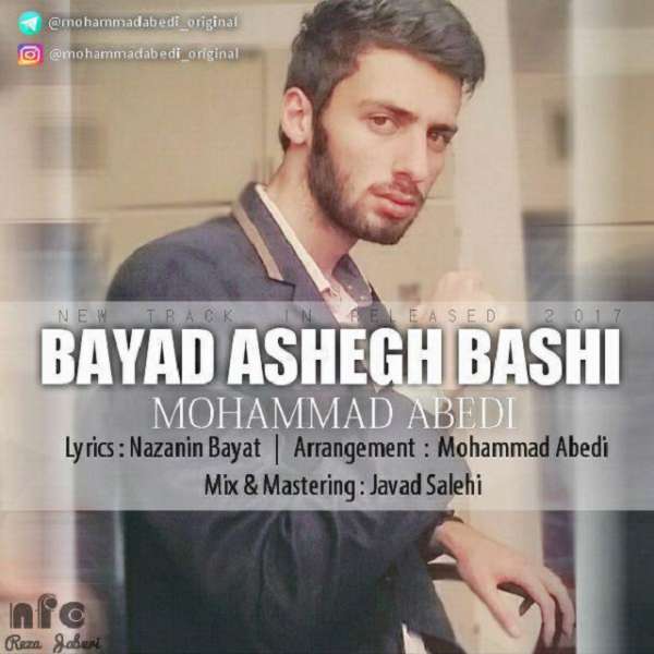Mohammad Abedi – Bayad Ashegh Bashi