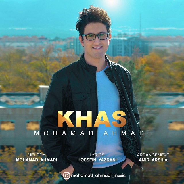 Mohammad Ahmadi – Khas