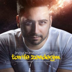 Mohammad Dastjerdi – Tarife Zendegim