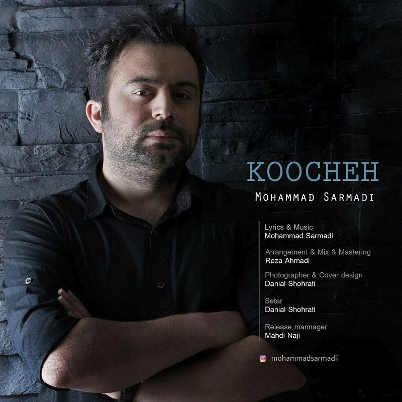 Mohammad Sarmadi – Koocheh