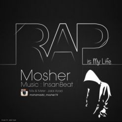Mosher – Rap Is My Life