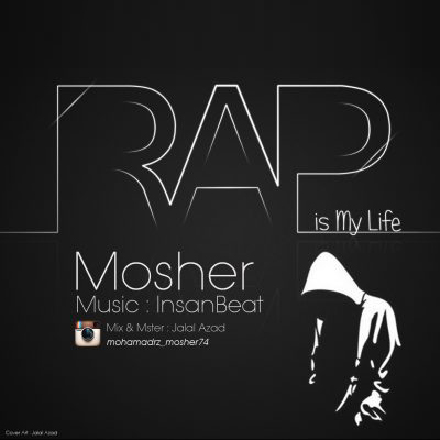 Mosher – Rap Is My Life