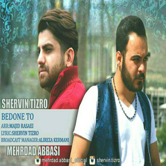 Shervin Tizro & Mehrdad Abbasi – Bedone To
