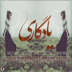 Sina Sarkesh & Arash Javid – Yadegari