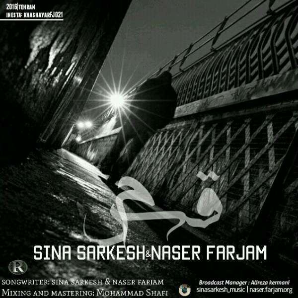 Sina Sarkesh & Naser Farjam – Ghasam