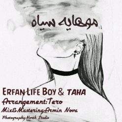 Erfan Life Boy & Taha – Mouhaye Siah