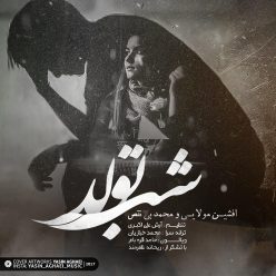 Afshin Molaei & Mohammad Binaghs – Shab Tavallod