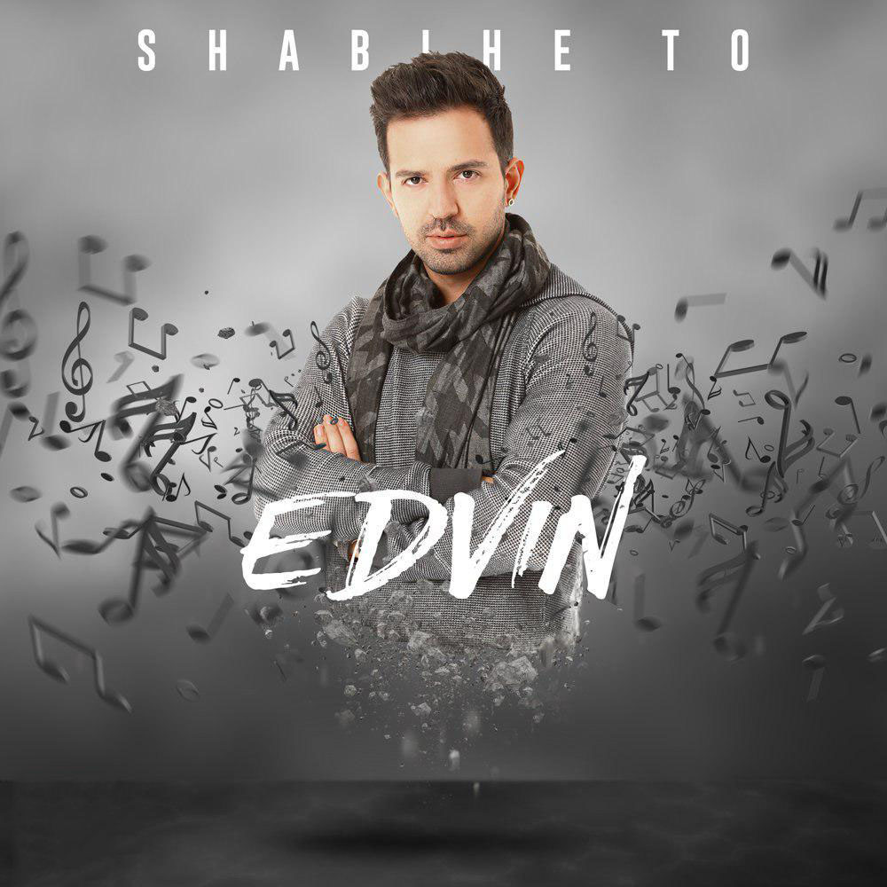 Edvin – Shabihe To