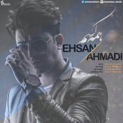 دانلود آهنگ احسان احمدی دهه هشتاد
