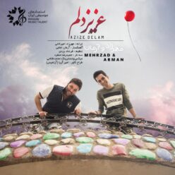Mehrzad Amirkhani & Arman Emami – Azize Delam