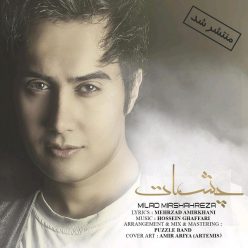 Milad Mirshahreza – Cheshmat