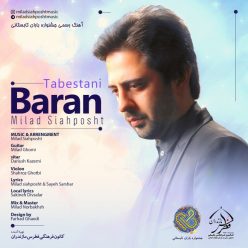 Milad Siahposht – Barane Tabestani