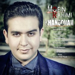Moein Rahimi – Khanoomam