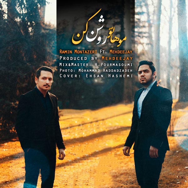 Ramin Montazeri Ft. Mehdeejay – Moohato Roshan Kon