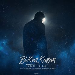 Arash Fallahi – Bi Kas Kasan
