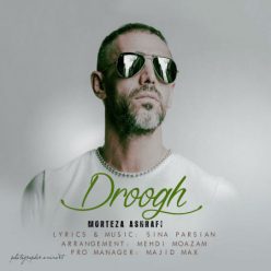 Morteza Ashrafi – Droogh