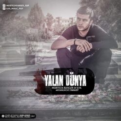 Morteza Ranger – Yalan Dunya