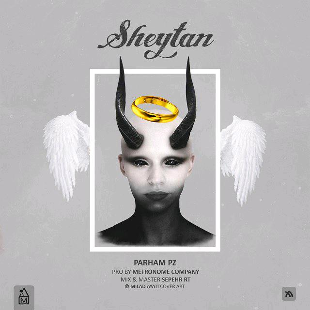 Parham PZ – Sheytan