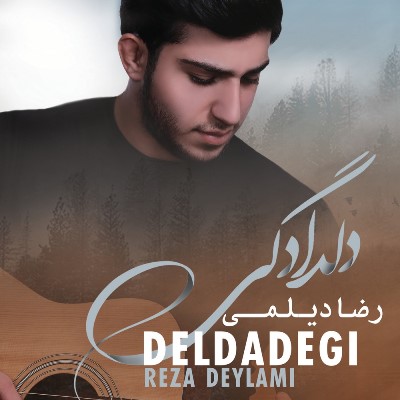 Reza Deylami – Deldadegi