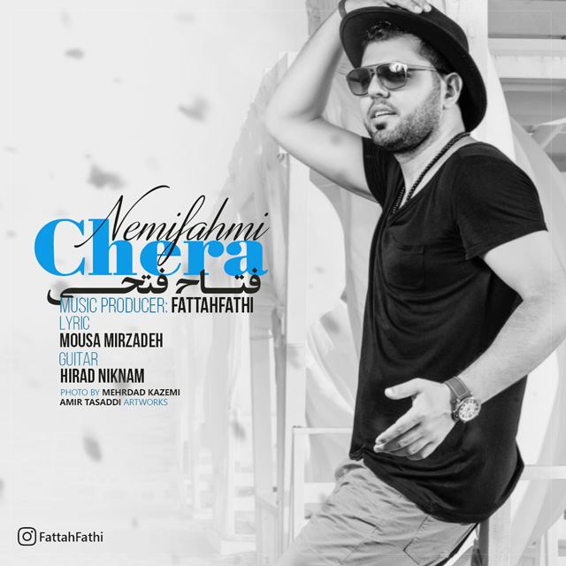 Fattah Fathi – Chera Nemifahmi
