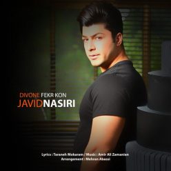 Javid Nasiri – Divone Fekr Kon