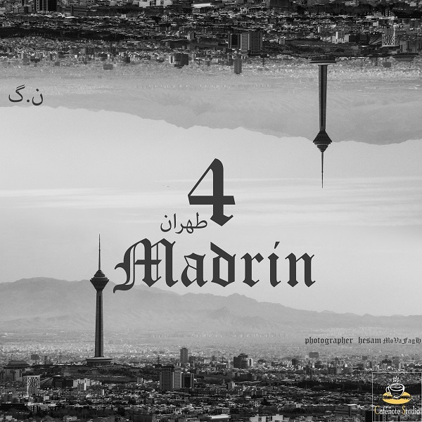 Madrin (Tehran4) – N.G