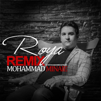 دانلود آهنگ محمد مینایی رویا (ریمیکس)