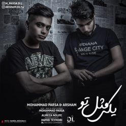 Mohammad Parsa & Arsham – Yeki Mesle To