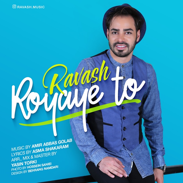 Ravash – Royaye To
