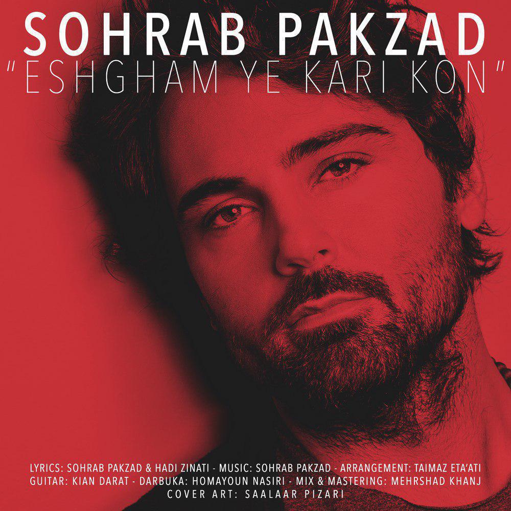 Sohrab Pakzad – Eshgham Ye Kari Kon