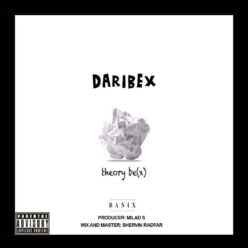Daribex – Theory Be (X)