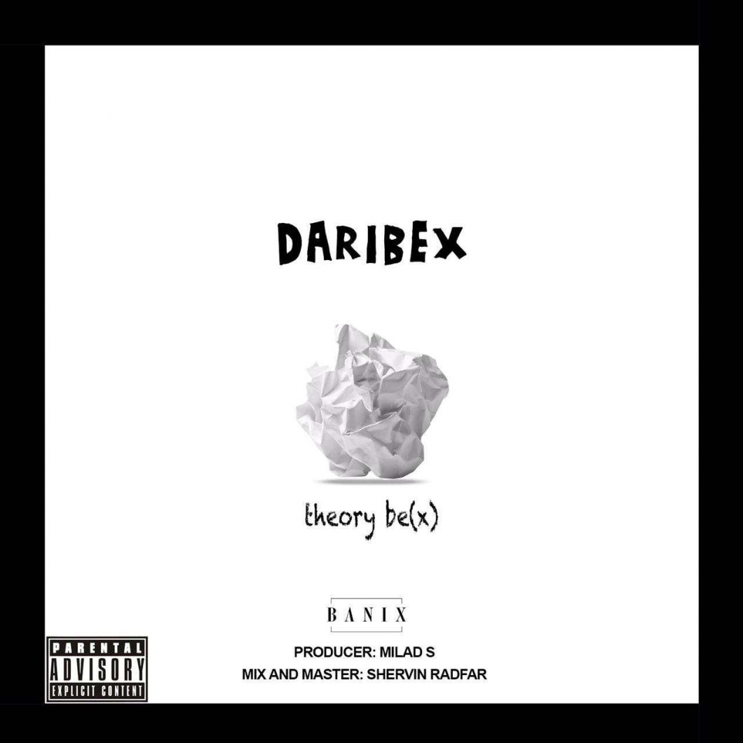 Daribex – Theory Be (X)