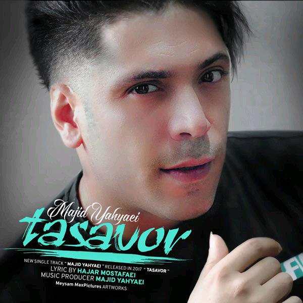 Majid Yahyaei – Tasavor