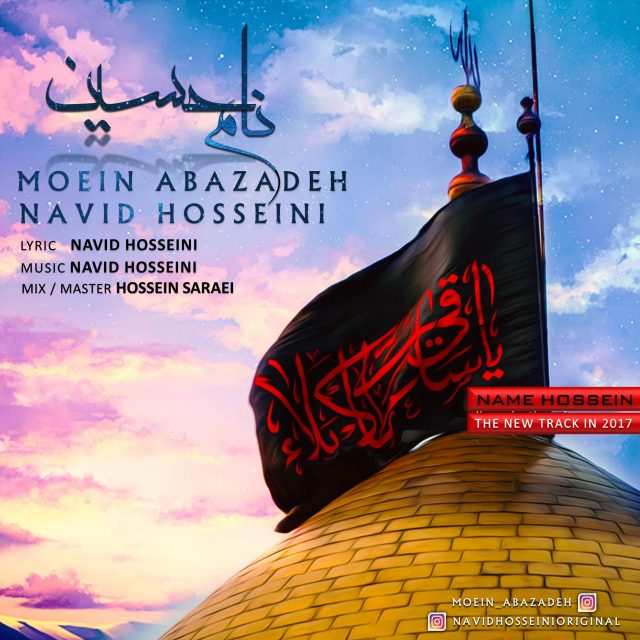 Navid Hosseini & Moein Abazadeh – Name Hossein