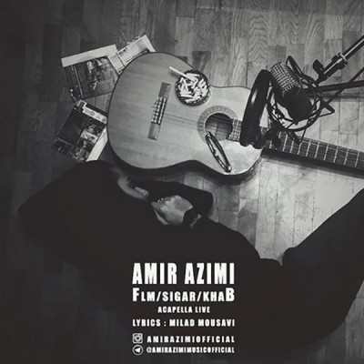 AMIR Azimi – Film Sigar Khab